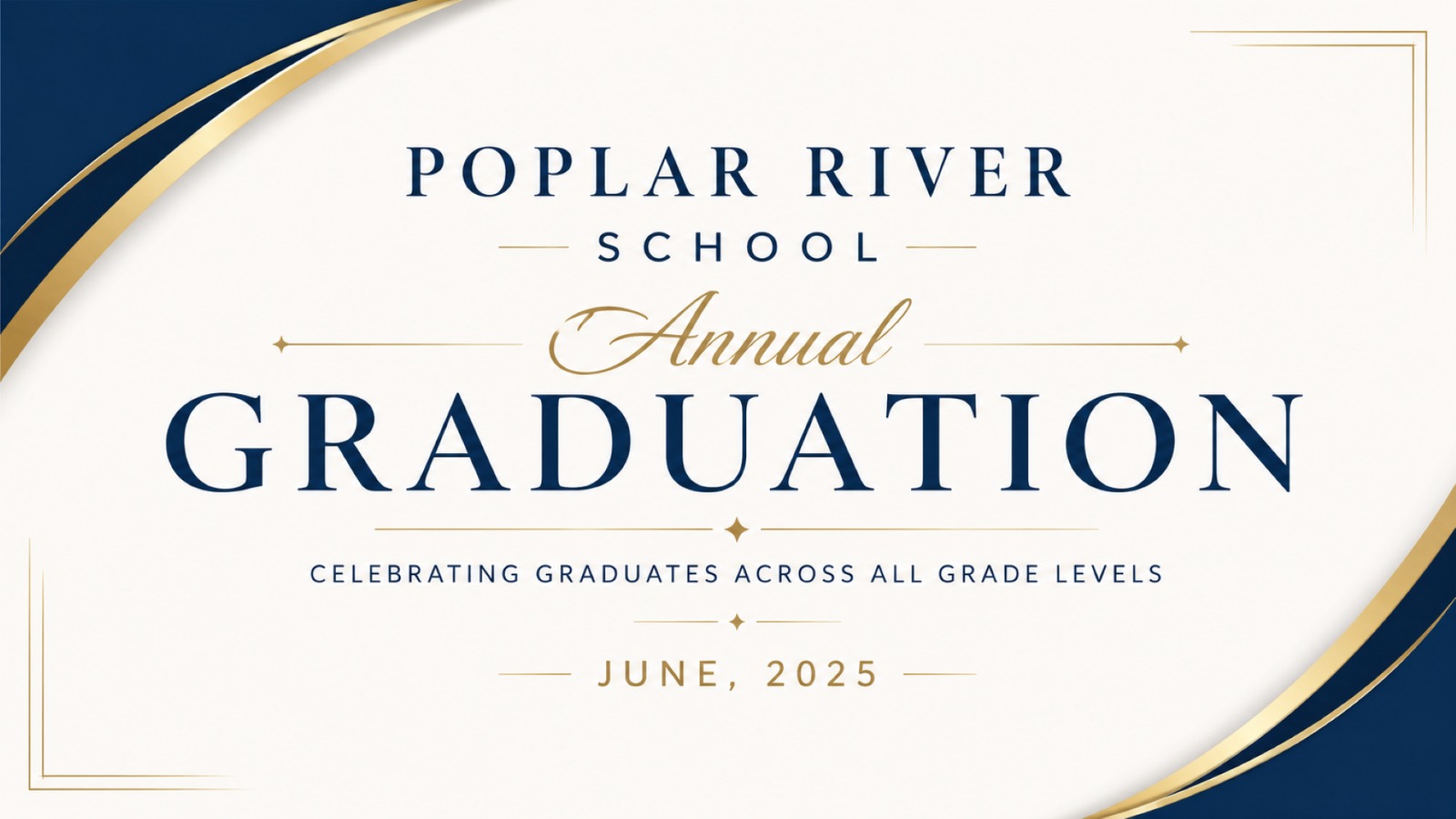 Annual Graduation — Celebrating Graduates Across All Grade Levels